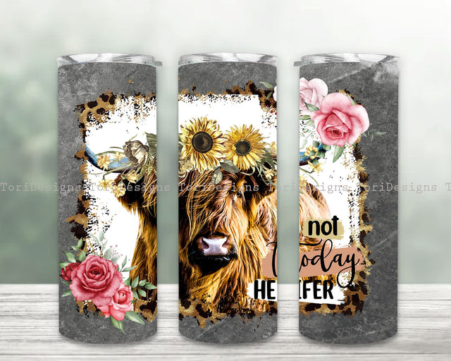Not today Heifer Tumble 20oz Skinny Tumbler Sublimation, Sunflower Cow Digital Download Sublimation ToriDesigns 