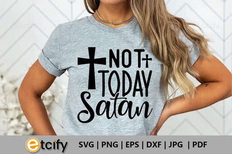 Not today Satan SVG SVG etcify 