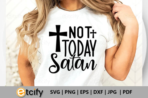 Not today Satan SVG SVG etcify 