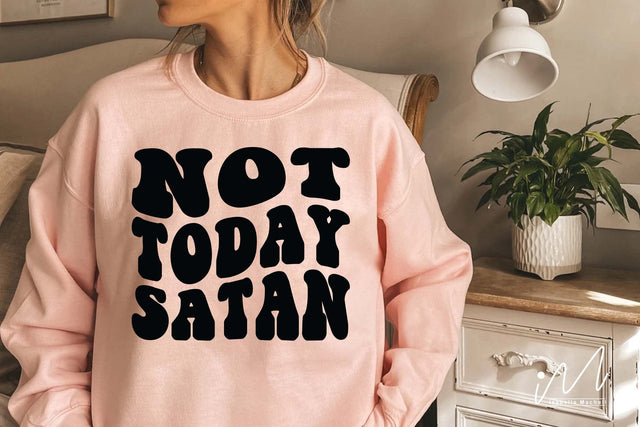 Not today Satan t shirt SVG Isabella Machell 