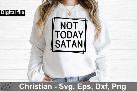 Not today Satan t shirt svg SVG Isabella Machell 
