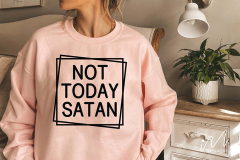 Not today Satan t shirt svg SVG Isabella Machell 
