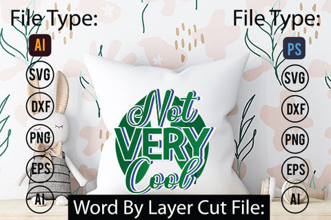 Not Very Cool SVG Cut File SVGs,quotes-and-sayings,food-drink mini-bundles,print-cut,on-sale Clipart Clip Art Sublimation or Vinyl Shirt Design SVG DesignPlante 503 