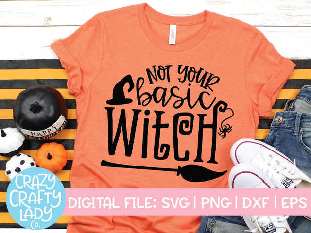 Not Your Basic Witch | Halloween SVG Cut File SVG Crazy Crafty Lady Co. 