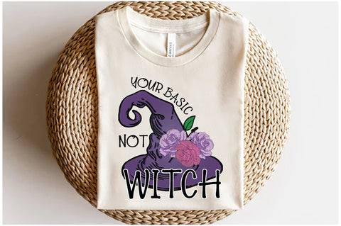 Not Your Basic Witch Sublimation Sublimation Jagonath Roy 