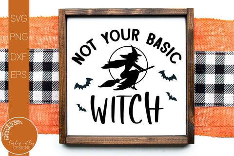 Not Your Basic Witch SVG-Halloween Quote SVG SVG Linden Valley Designs 