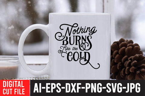 Nothing Burns Like the Gold SVG Design SVG BlackCatsMedia 