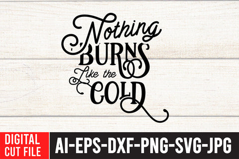 Nothing Burns Like the Gold SVG Design SVG BlackCatsMedia 