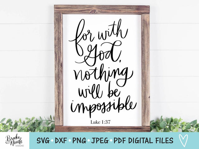 Nothing Impossible SVG Cut File | Christian tshirt SVG | png | jpeg | dxf | Cricut SVG | Silhouette | Instant Download | farmhouse sign svg SVG Brooke Nicole Designs 