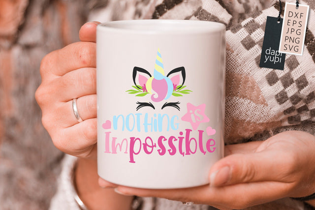 Nothing Is Impossible SVG Unicorn Quotes SVG dapiyupi store 
