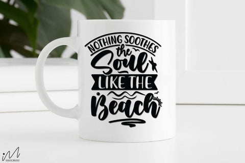 Nothing soothes the soul like the beach svg, Summer vibes svg, Summer t shirt svg, Vacation Svg, Ocean Svg Svg, Beach Svg, Beach t shirt svg, Summer mug svg, Beach time svg, Summer Cut Files, Hello summer svg, Lake time SVG Isabella Machell 