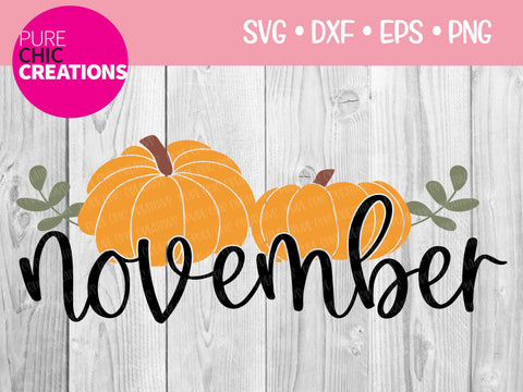 November - Cricut - Silhouette - svg - dxf - eps - png - Digital File - SVG Cut File - Fall SVG - svg clipart - svg fall clipart - Fall SVG Pure Chic Creations 