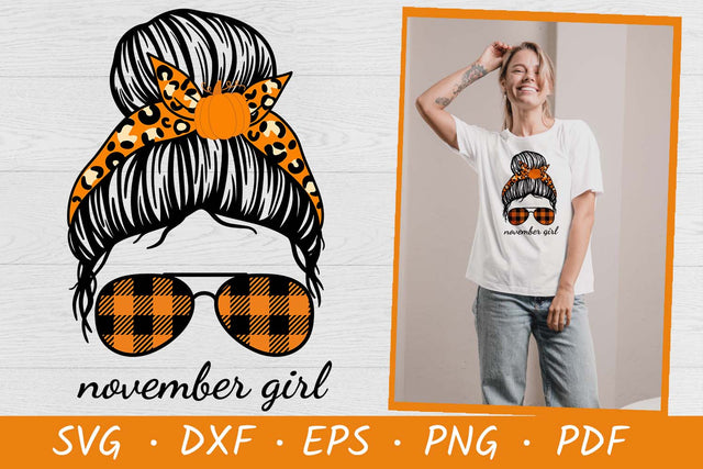 November Girl | Fall Messy Bun SVG | Autumn Messy Bun Mom SVG Irina Ostapenko 