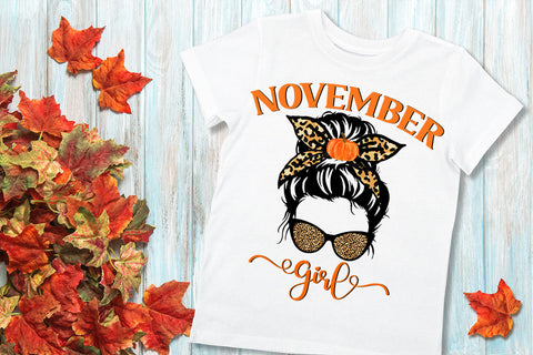 November Girl Sublimation I Fall Thanksgiving Sublimation Sublimation Happy Printables Club 