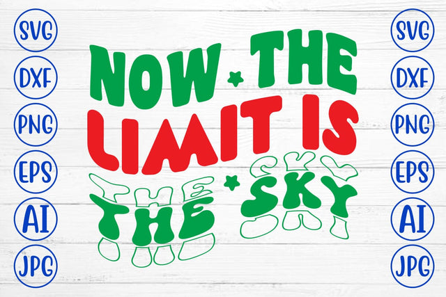 Now The Limit Is The Sky Retro SVG SVG Syaman 