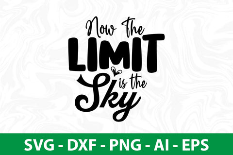 Now the Limit is the Sky SVG SVG orpitasn 