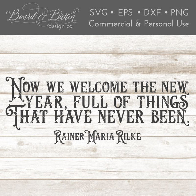 Now We Welcome The New Year Quote SVG File SVG Board & Batten Design Co 