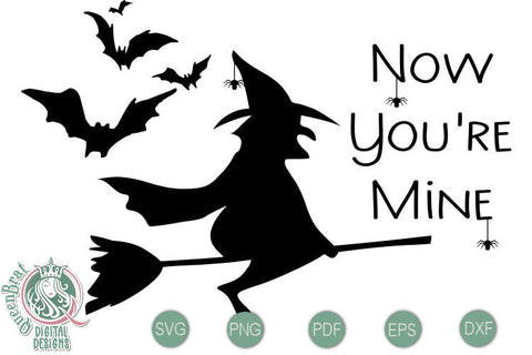 Now You're Mine SVG SVG QueenBrat Digital Designs 