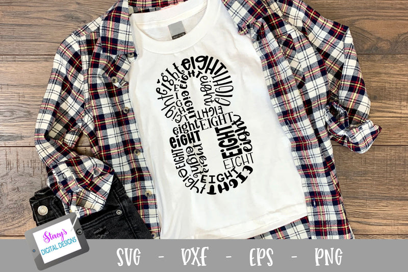 Number Eight Word Art - 8 - Eighth Birthday SVG SVG Stacy's Digital Designs 