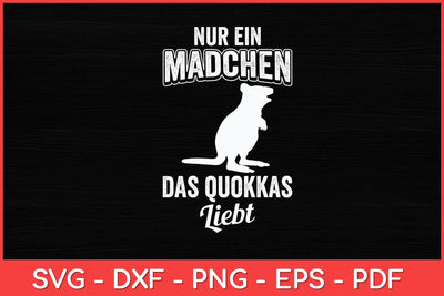 Nur Ein Madchen Das Quokkas Kangaroo Animal Lovers Svg Design SVG artprintfile 
