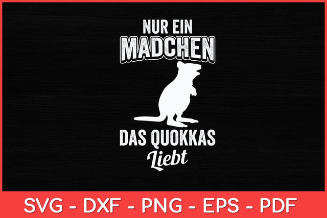 Nur Ein Madchen Das Quokkas Kangaroo Animal Lovers Svg Design SVG artprintfile 