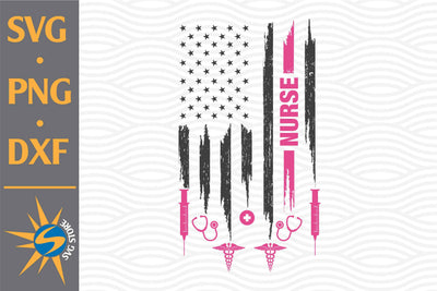 Nurse American Flag SVG, PNG, DXF Digital Files Include SVG SVGStoreShop 