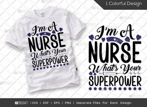 Nurse Bundle Vol-07 | I'm A Nurse I Call The Shots Svg | I'm A Nurse Not A Magician Svg | I'm A Nurse Whats Your Superpower Svg | Trust Me I'm A Nurse Svg | Nurse Quote Design SVG ETC Craft 