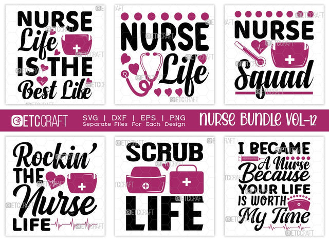Nurse Bundle Vol-12 | Nurse Life Is The Best Life Svg | Nurse Squad Svg | Rockin The Nurse Life Svg | Scrub Life Svg | Nurse Quote Design SVG ETC Craft 