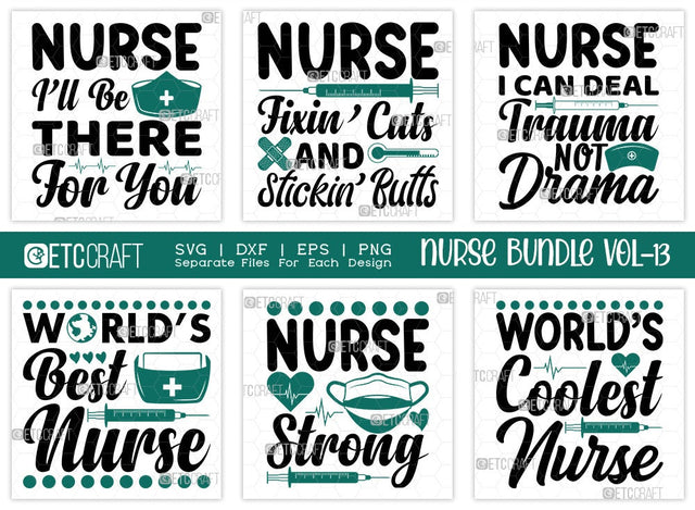 Nurse Bundle Vol-13 | Nurse I'll Be There For You Svg | World's Best Nurse Svg | Nurse Strong Svg | World's Coolest Nurse Svg | Nurse Quote Design SVG ETC Craft 