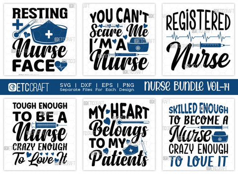 Nurse Bundle Vol-14 | Resting Nurse Face Svg | Registered Nurse Svg | My Heart Belongs To My Patients Svg | You Can't Scare Me I'm A Nurse Svg | Nurse Quote Design SVG ETC Craft 