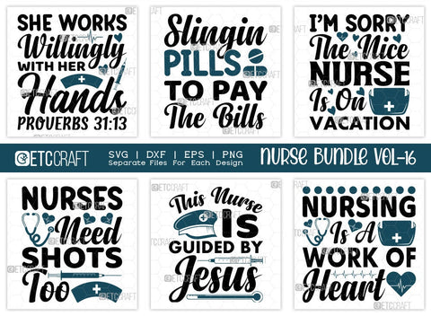 Nurse Bundle Vol-16 | Slingin Pills To Pay The Bills Svg | Nurses Need Shots Too Svg | This Nurse Is Guided By Jesus Svg | Nursing Is A Work Of Heart Svg | Nurse Quote Design SVG ETC Craft 