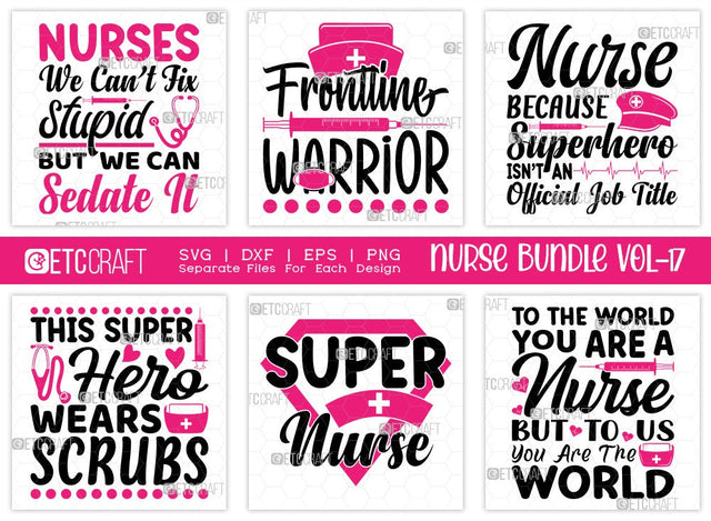 Nurse Bundle Vol-17 | Frontline Warrior Svg | This Super Hero Wears Scrubs Svg | Super Nurse Svg | World You Are A Nurse But To Us You Are The World Svg | Nurse Quote Design SVG ETC Craft 