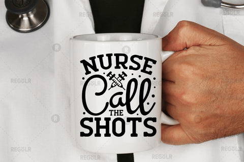 Nurse call the shots SVG SVG Regulrcrative 