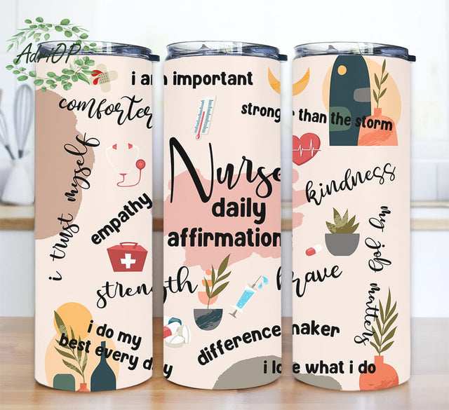 Nurse Daily Affirmations 20oz Skinny Tumbler Png, Positive Nurse Tumbler, Nurse Tumbler Png, Nurse Tumbler Sublimations Design, Nurse Tumbler Wrap Sublimation AdriOP 