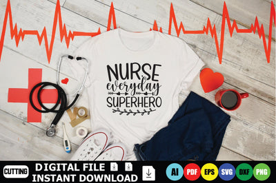 Nurse Everyday Superhero SVG Shahin alam 