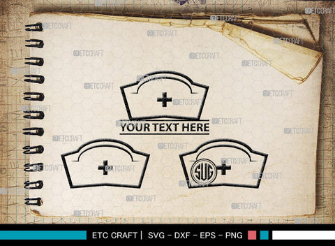 Nurse Hat Monogram, Nurse Hat Silhouette, Nurse Hat SVG, Medical Nurse Hat Svg, Hospital Uniform Svg, Cap Svg, SB00153 SVG ETC Craft 