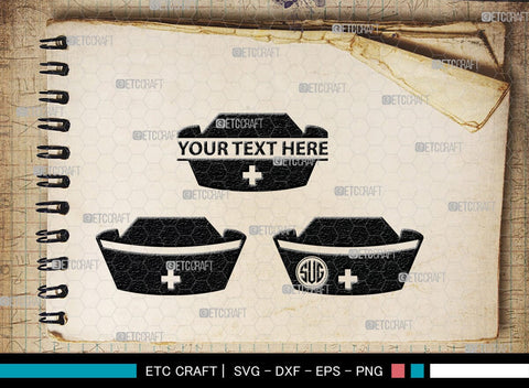 Nurse Hat Monogram, Nurse Hat Silhouette, Nurse Hat SVG, Medical Nurse Hat Svg, Hospital Uniform Svg, Cap Svg, SB00153 SVG ETC Craft 