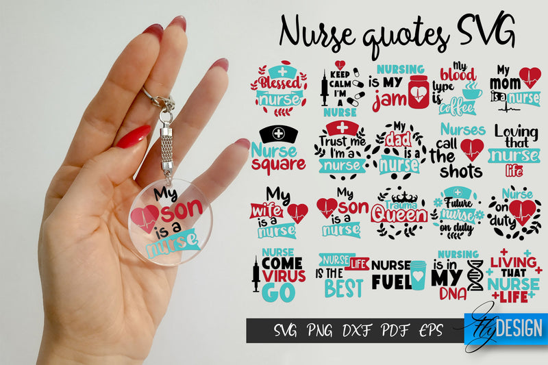 Nurse Keychain SVG Bundle, Nursery Svg, Nursing Quotes SVG SVG Fly Design 