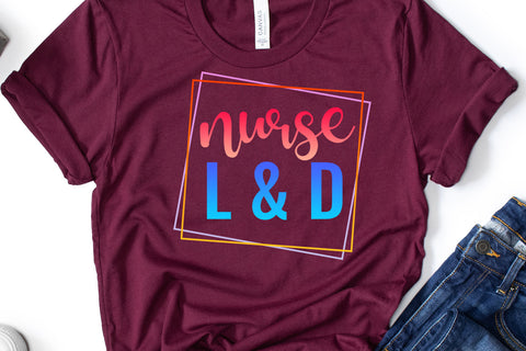 Nurse L & D Sublimation I Labor Delivery Nurse Sublimation Sublimation Happy Printables Club 