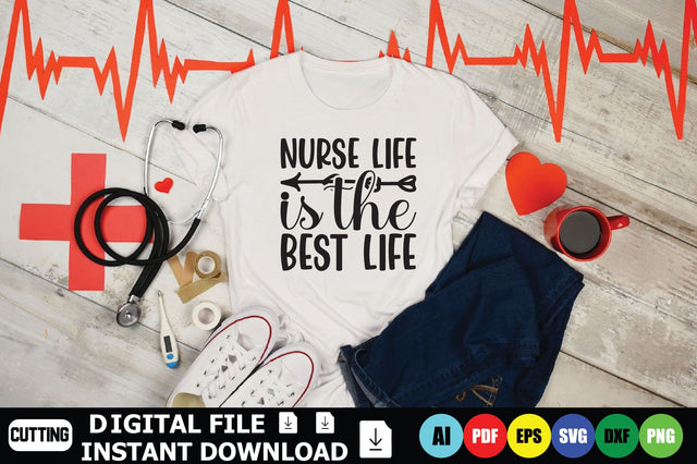 Nurse Life Is The Best Life SVG Shahin alam 