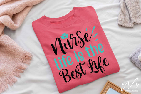 nurse life is the best life svg SVG Isabella Machell 