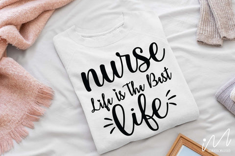 nurse life is the best life svg SVG Isabella Machell 
