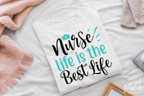 nurse life is the best life svg SVG Isabella Machell 