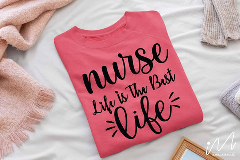 nurse life is the best life svg SVG Isabella Machell 