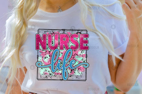 Nurse life Sublimation PNG Sublimation Regulrcrative 
