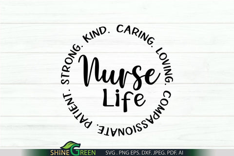 Nurse Life SVG 0 Strong Kind Caring Loving Nurse SVG Shine Green Art 