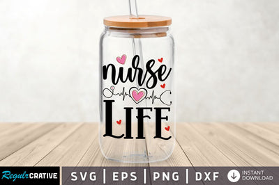 Nurse life SVG SVG Regulrcrative 
