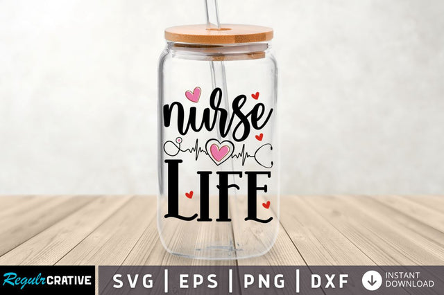 Nurse life SVG SVG Regulrcrative 