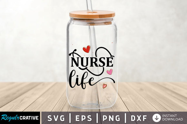 Nurse life SVG SVG Regulrcrative 