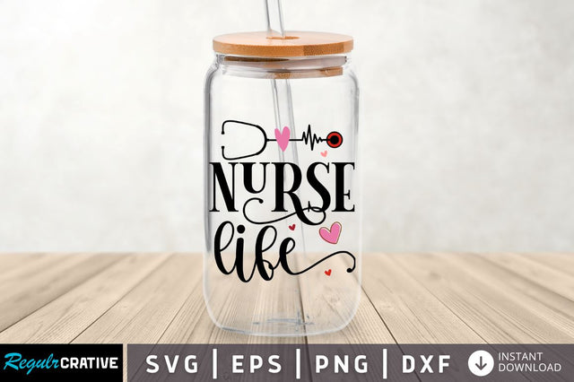 Nurse life SVG SVG Regulrcrative 